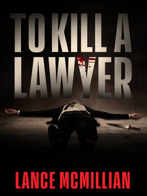cover image of To Kill a Lawyer